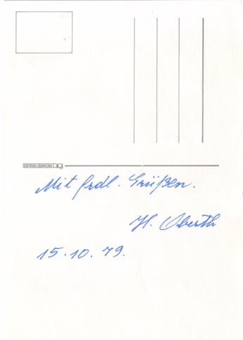 (SCIENTISTS.) OBERTH, HERMANN. Two items, each Signed H. Oberth, each on a postcard to László Magyar, in German : Brief Typed Letter